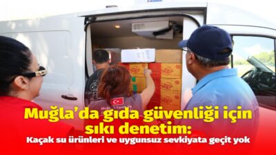 Muğla İl Tarım ve Orman Müdürlüğü ekipleri, halk sağlığını korumak