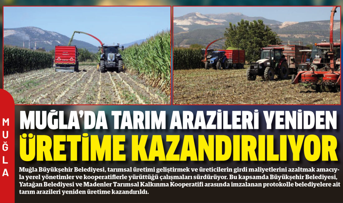 Muğla Büyükşehir Belediyesi, tarımsal üretimi geliştirmek ve üreticilerin girdi maliyetlerini