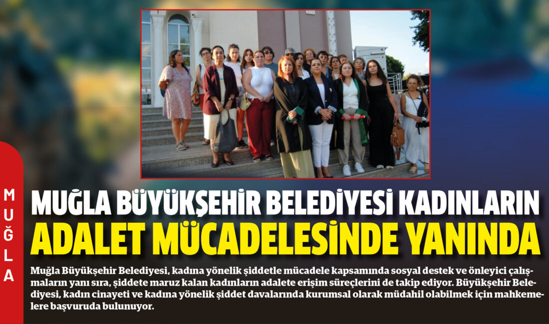 Muğla Büyükşehir Belediyesi, kadına yönelik şiddetle mücadele kapsamında sosyal destek