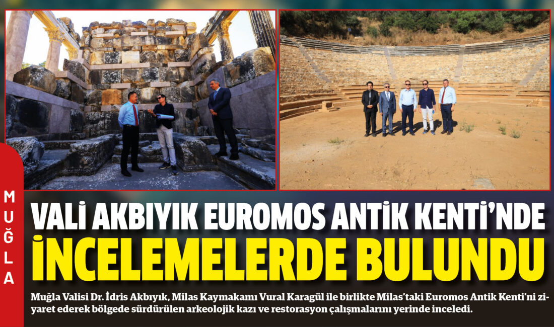 Muğla Valisi Dr. İdris Akbıyık, Milas Kaymakamı Vural Karagül ile