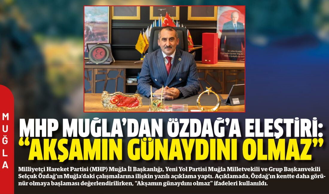Milliyetçi Hareket Partisi (MHP) Muğla İl Başkanlığı, Yeni Yol Partisi