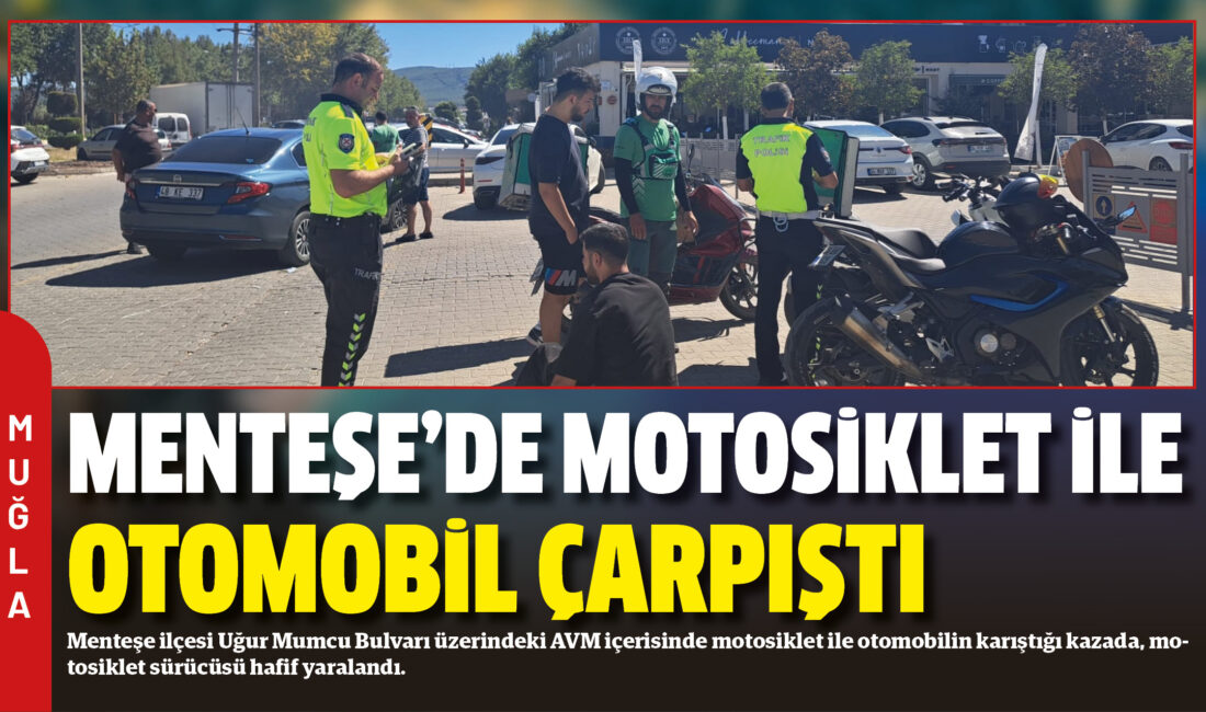 Menteşe ilçesi Uğur Mumcu Bulvarı üzerindeki AVM içerisinde motosiklet ile