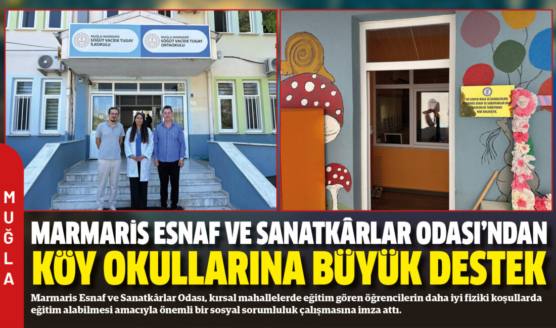 Marmaris Esnaf ve Sanatkârlar Odası, kırsal mahallelerde eğitim gören öğrencilerin
