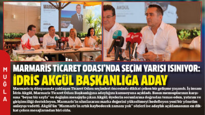 Marmaris iş dünyasında yaklaşan Ticaret Odası seçimleri öncesinde dikkat çeken
