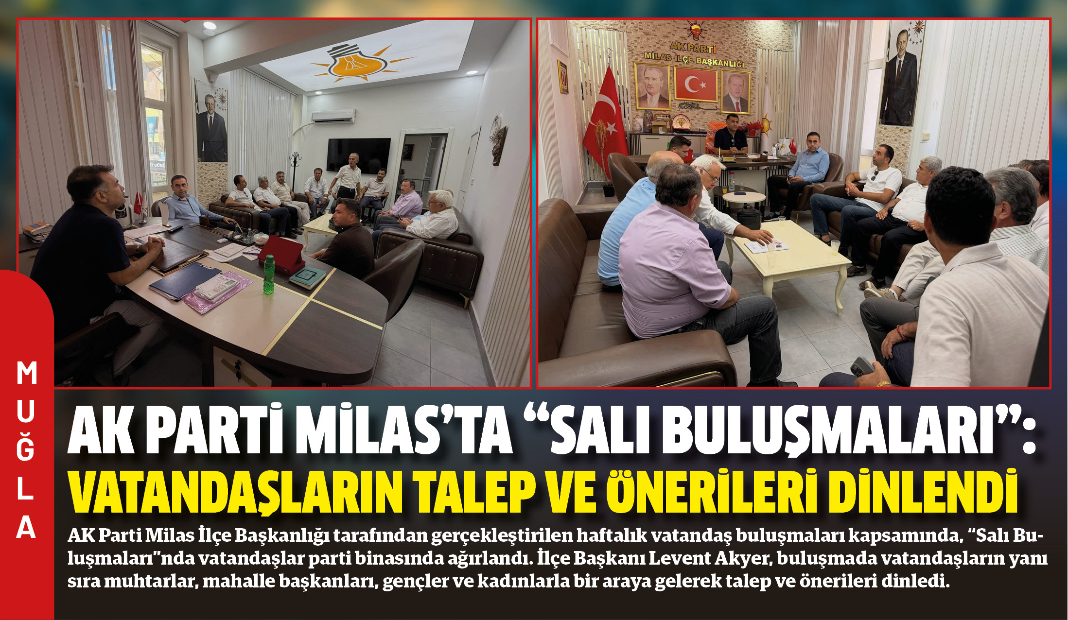 AK Parti Milas İlçe Başkanlığı tarafından gerçekleştirilen haftalık vatandaş buluşmaları