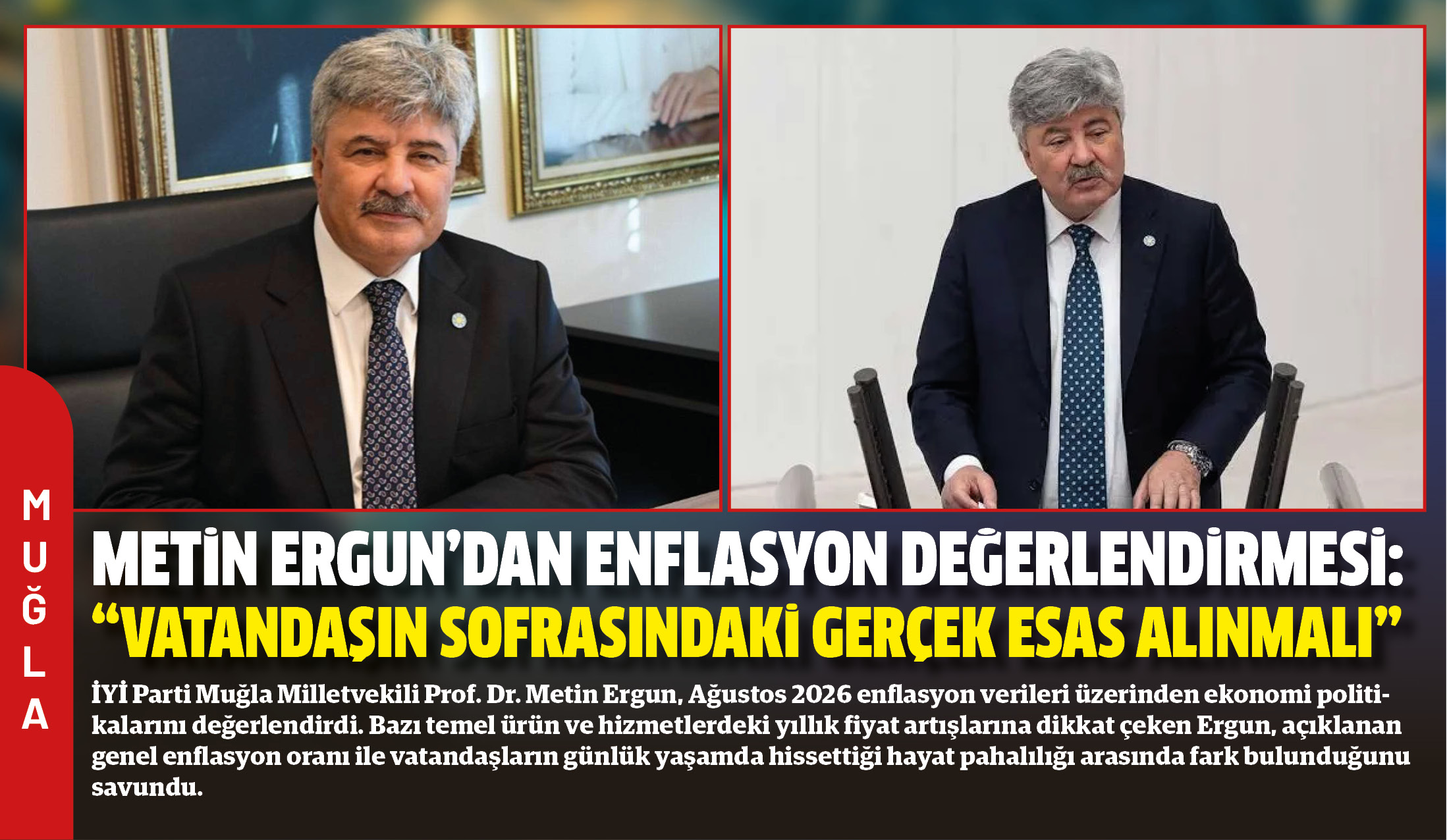 İYİ Parti Muğla Milletvekili Prof. Dr. Metin Ergun, Ağustos 2026