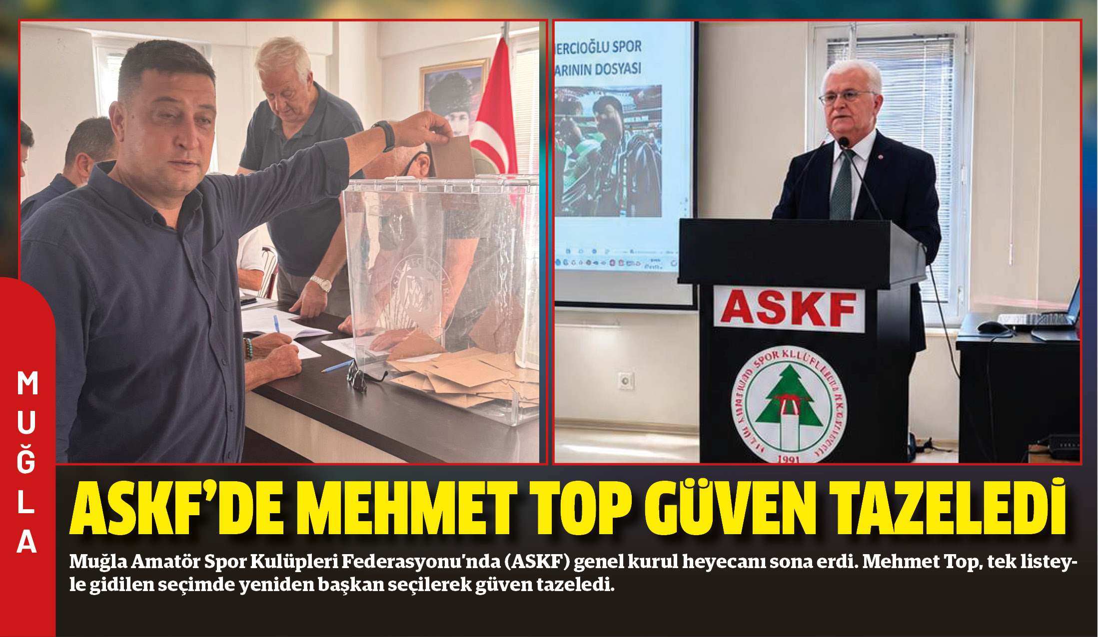 Muğla Amatör Spor Kulüpleri Federasyonu’nda (ASKF) genel kurul heyecanı sona