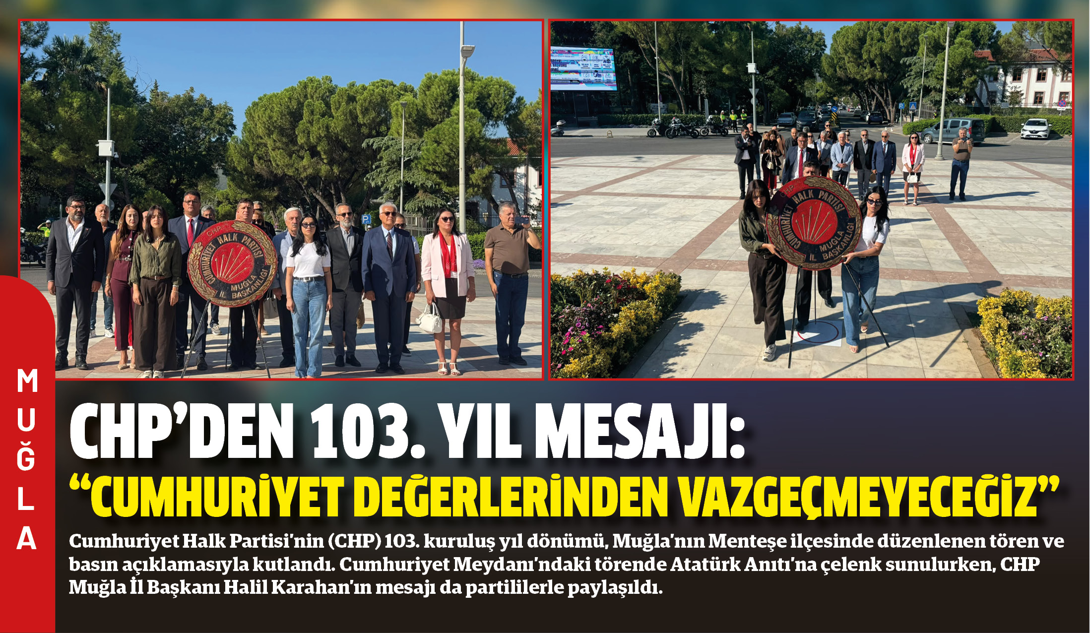 Cumhuriyet Halk Partisi’nin (CHP) 103. kuruluş yıl dönümü, Muğla’nın Menteşe