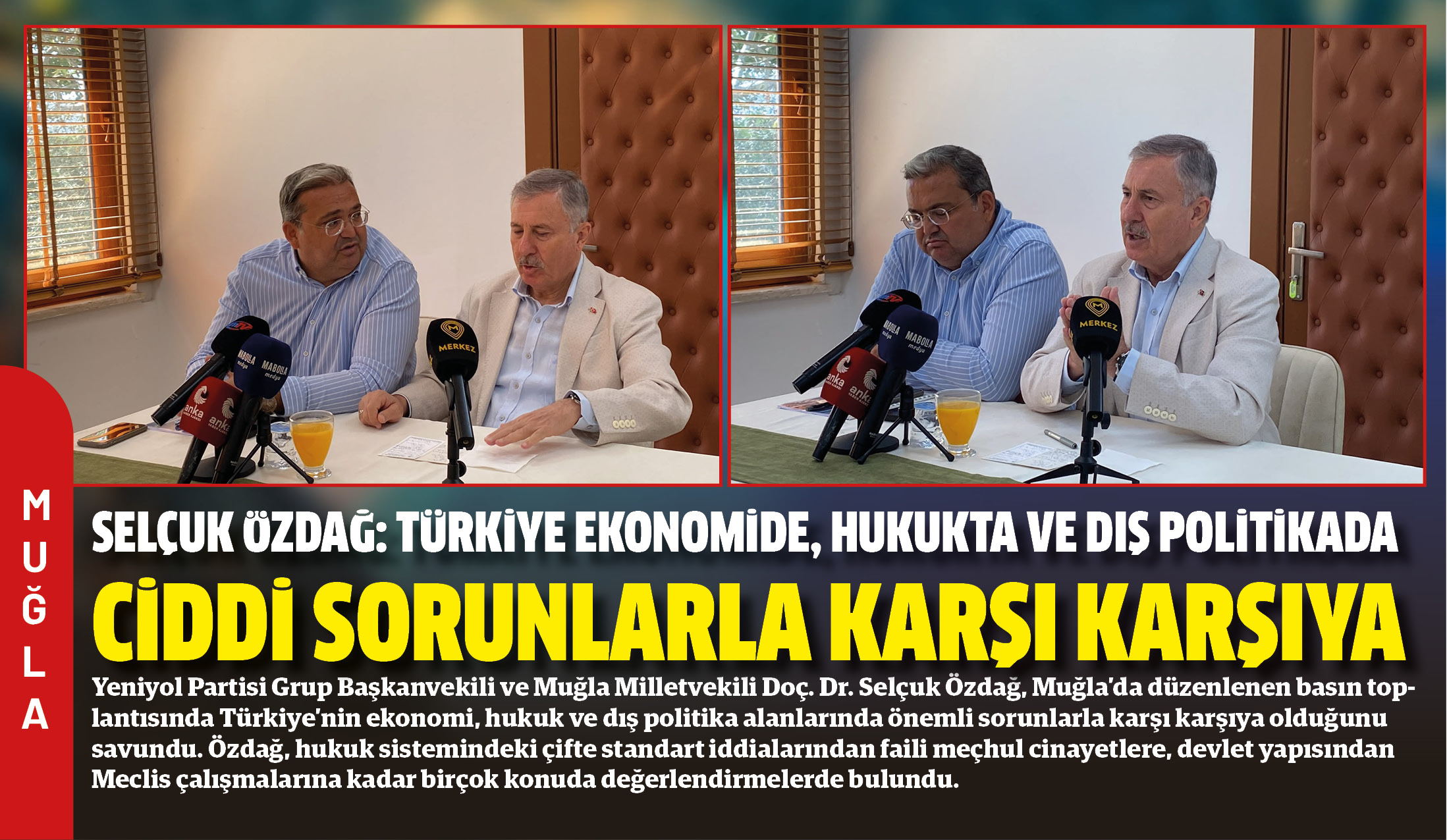 Yeniyol Partisi Grup Başkanvekili ve Muğla Milletvekili Doç. Dr. Selçuk