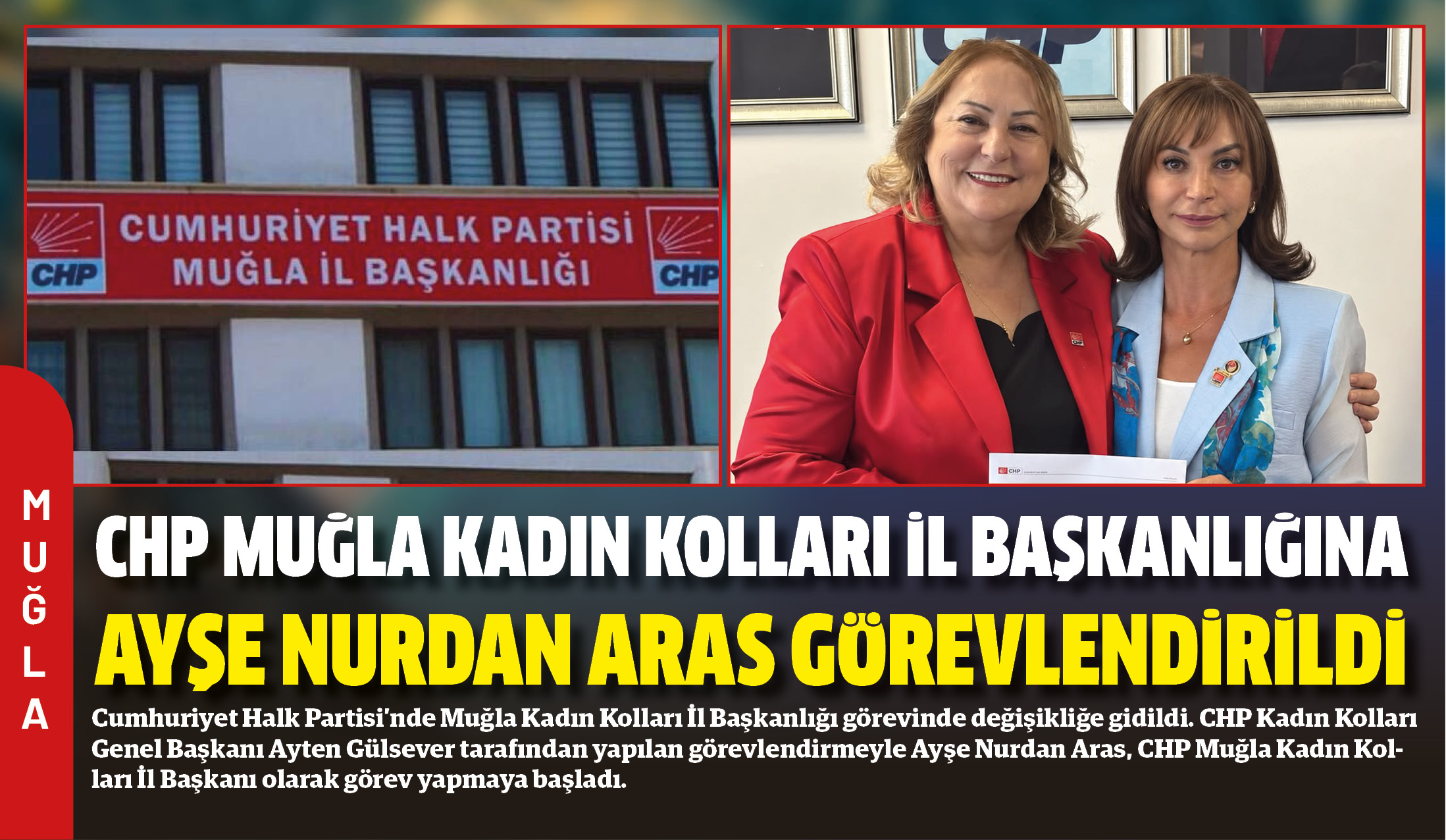 Cumhuriyet Halk Partisi’nde Muğla Kadın Kolları İl Başkanlığı görevinde değişikliğe