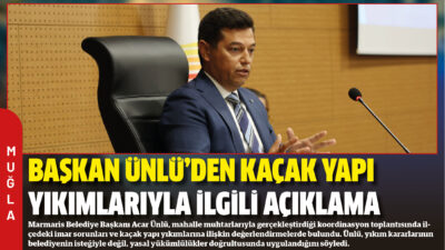 Marmaris Belediye Başkanı Acar Ünlü, mahalle muhtarlarıyla gerçekleştirdiği koordinasyon toplantısında