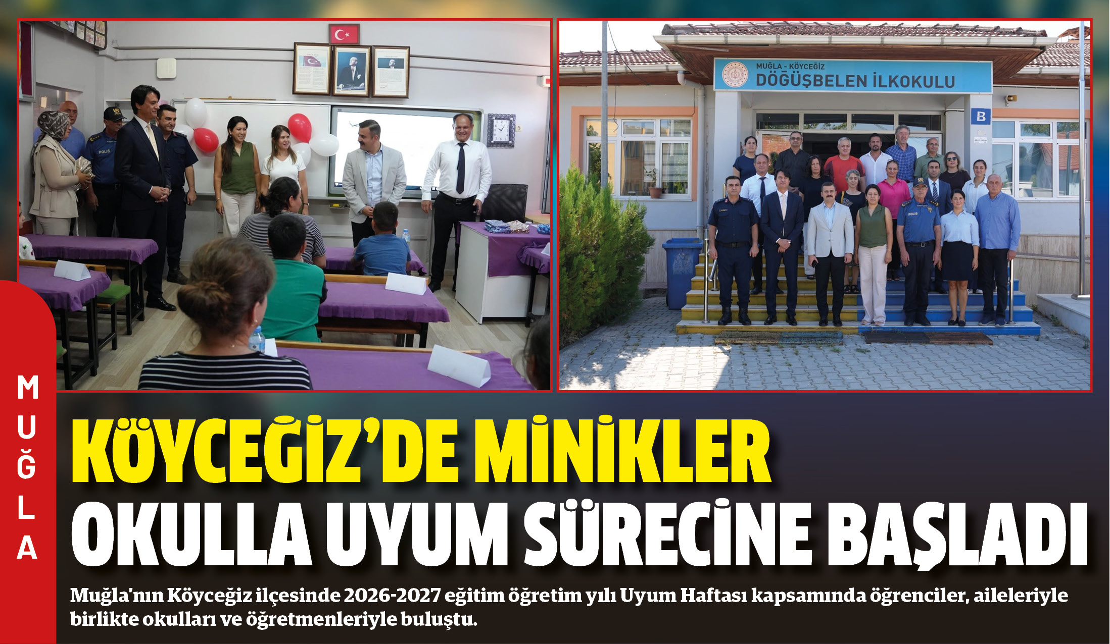 Muğla’nın Köyceğiz ilçesinde 2026-2027 eğitim öğretim yılı Uyum Haftası kapsamında