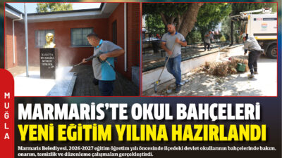 Marmaris Belediyesi, 2026-2027 eğitim öğretim yılı öncesinde ilçedeki devlet okullarının