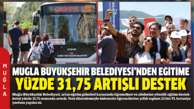 Muğla Büyükşehir Belediyesi, artan eğitim giderleri karşısında öğrencilere ve ailelerine