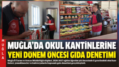 Muğla İl Tarım ve Orman Müdürlüğü ekipleri, 2026-2027 eğitim öğretim