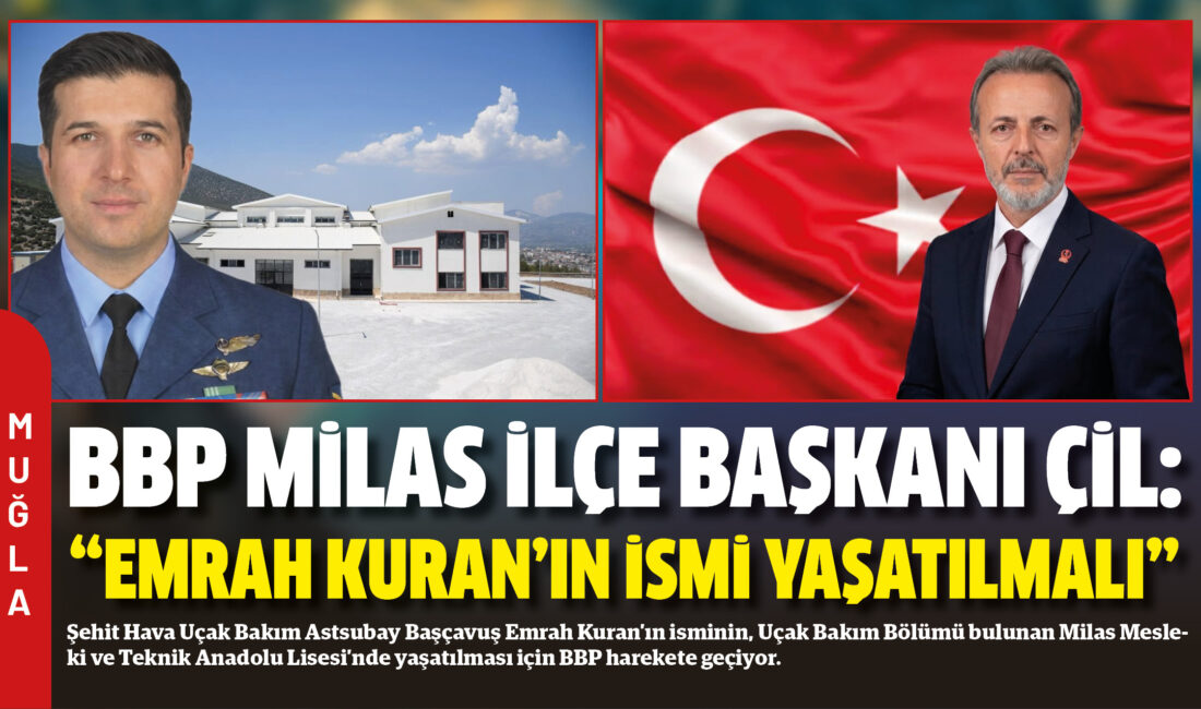 Şehit Hava Uçak Bakım Astsubay Başçavuş Emrah Kuran’ın isminin, Uçak