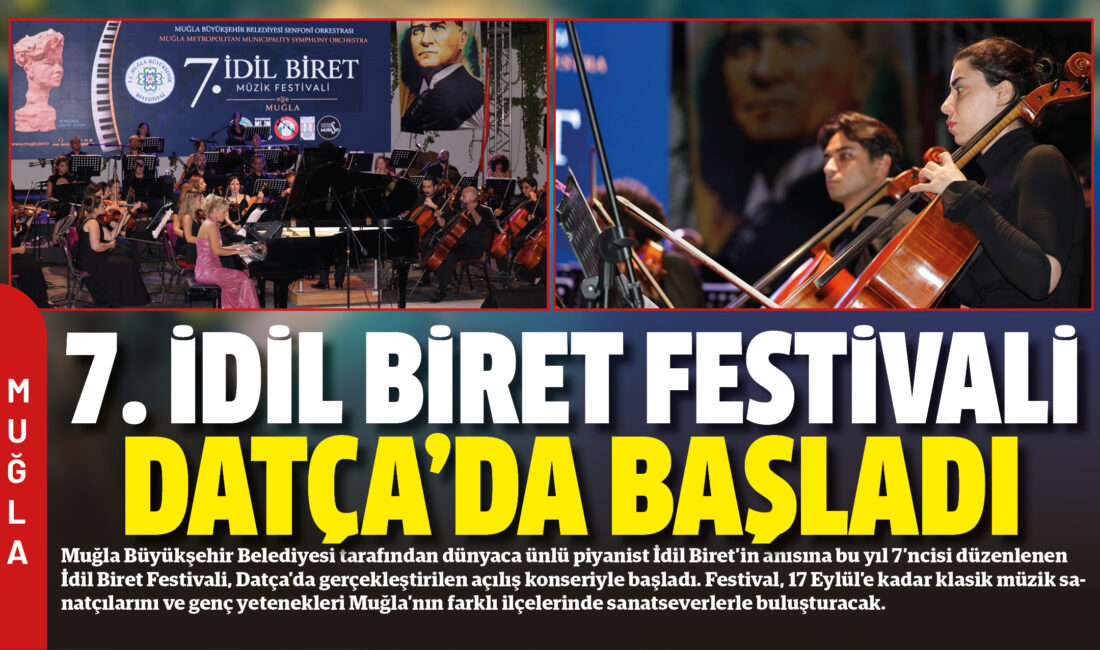 Muğla Büyükşehir Belediyesi tarafından dünyaca ünlü piyanist İdil Biret’in anısına