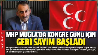 Milliyetçi Hareket Partisi (MHP) Muğla İl Teşkilatı, yeni dönem çalışmalarının