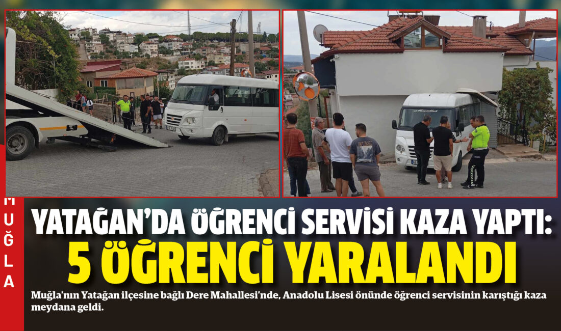 Muğla’nın Yatağan ilçesine bağlı Dere Mahallesi’nde, Anadolu Lisesi önünde öğrenci