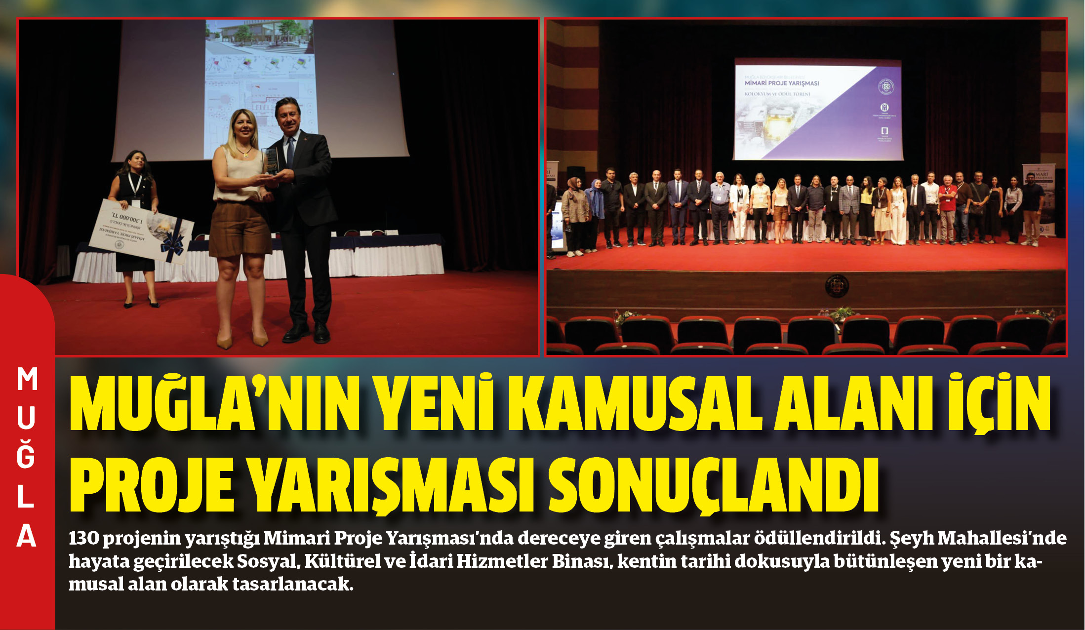 130 projenin yarıştığı Mimari Proje Yarışması’nda dereceye giren çalışmalar ödüllendirildi.
