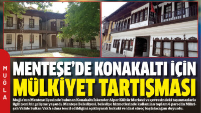 Muğla’nın Menteşe ilçesinde bulunan Konakaltı İskender Alper Kültür Merkezi ve