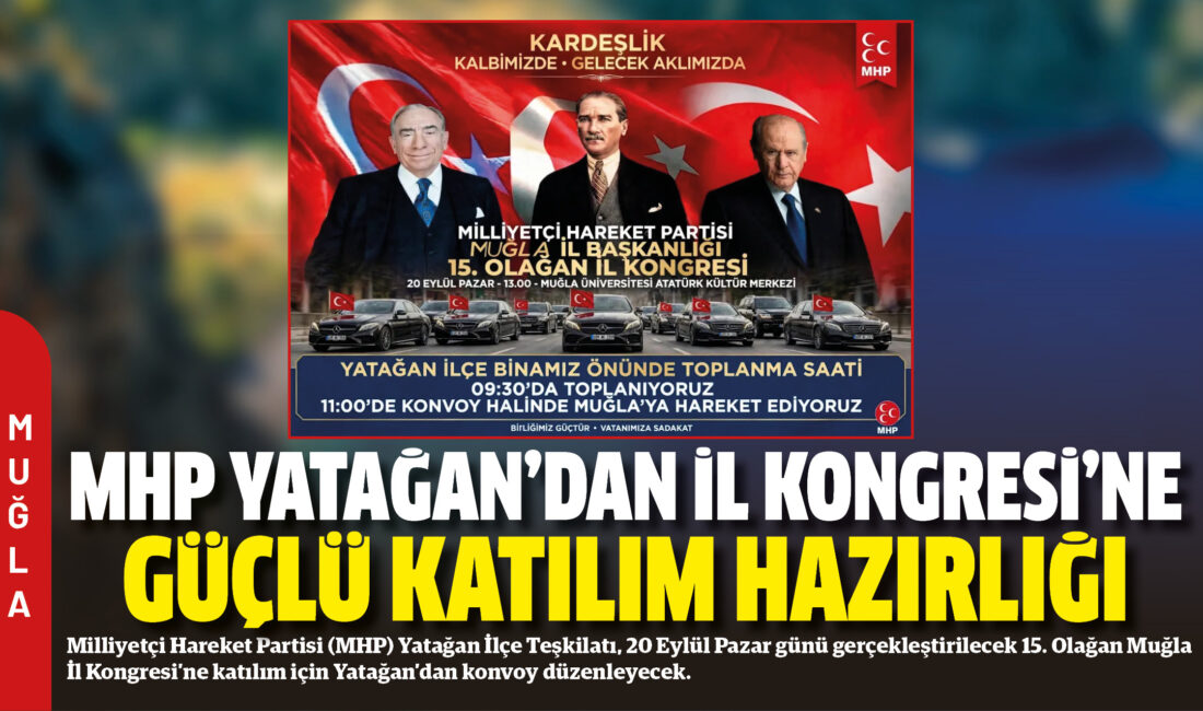 Milliyetçi Hareket Partisi (MHP) Yatağan İlçe Teşkilatı, 20 Eylül Pazar