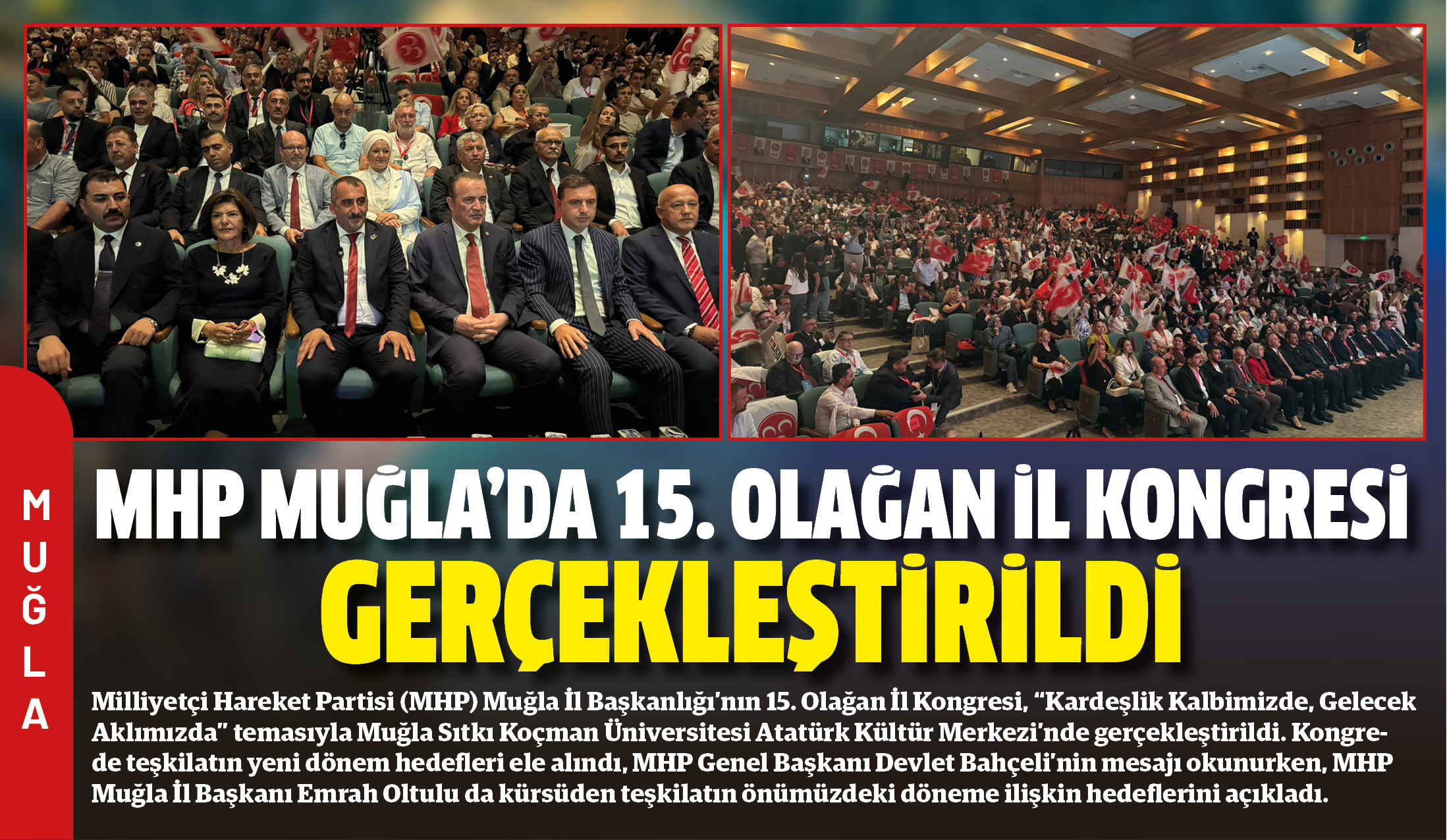 Milliyetçi Hareket Partisi (MHP) Muğla İl Başkanlığı’nın 15. Olağan İl