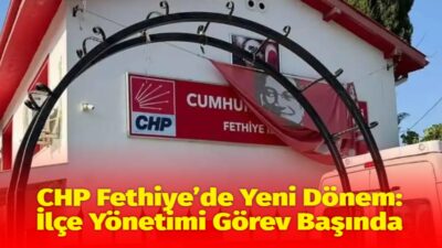 Cumhuriyet Halk Partisi (CHP) Muğla örgütünde devam eden yeniden yapılanma