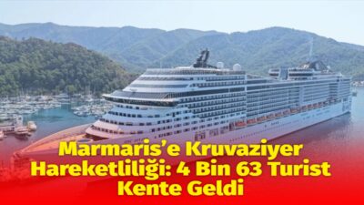 Muğla’nın Marmaris ilçesi, kruvaziyer turizmi kapsamında binlerce yabancı ziyaretçiyi ağırladı.