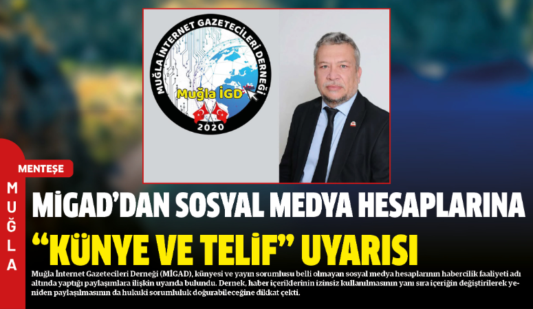 Muğla İnternet Gazetecileri Derneği (MİGAD), künyesi ve yayın sorumlusu belli
