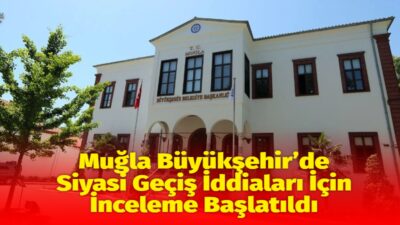 Muğla Büyükşehir Belediyesi, belediye bünyesinde görev yapan bazı personelin siyasi