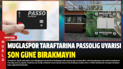 Trendyol 1. Lig’de mücadele eden Muğlaspor’un Atatürk Stadyumu’nda oynayacağı sezonun