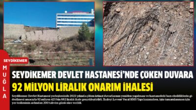 Seydikemer Devlet Hastanesi yerleşkesinde 2023 yılında çöken istinat duvarlarının yeniden