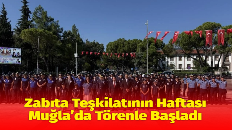 Zabıta Teşkilatı’nın kuruluş yıl dönümü kapsamında kutlanan 1-7 Eylül Zabıta