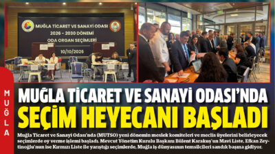 Muğla Ticaret ve Sanayi Odası’nda (MUTSO) yeni dönemin meslek komiteleri
