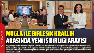 Muğla Büyükşehir Belediye Başkanı Ahmet Aras, Birleşik Krallık Türkiye Büyükelçisi