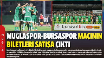 Muğlaspor’un Trendyol 1. Lig’in 10. haftasında sahasında Bursaspor ile oynayacağı