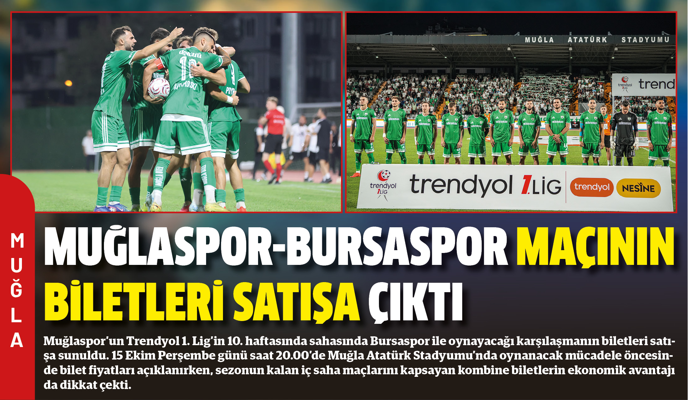 Muğlaspor’un Trendyol 1. Lig’in 10. haftasında sahasında Bursaspor ile oynayacağı
