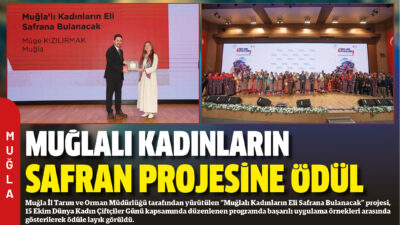 Muğla İl Tarım ve Orman Müdürlüğü tarafından yürütülen “Muğlalı Kadınların