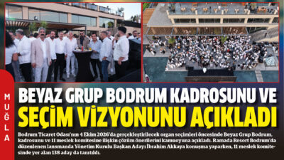 Bodrum Ticaret Odası’nın 4 Ekim 2026’da gerçekleştirilecek organ seçimleri öncesinde