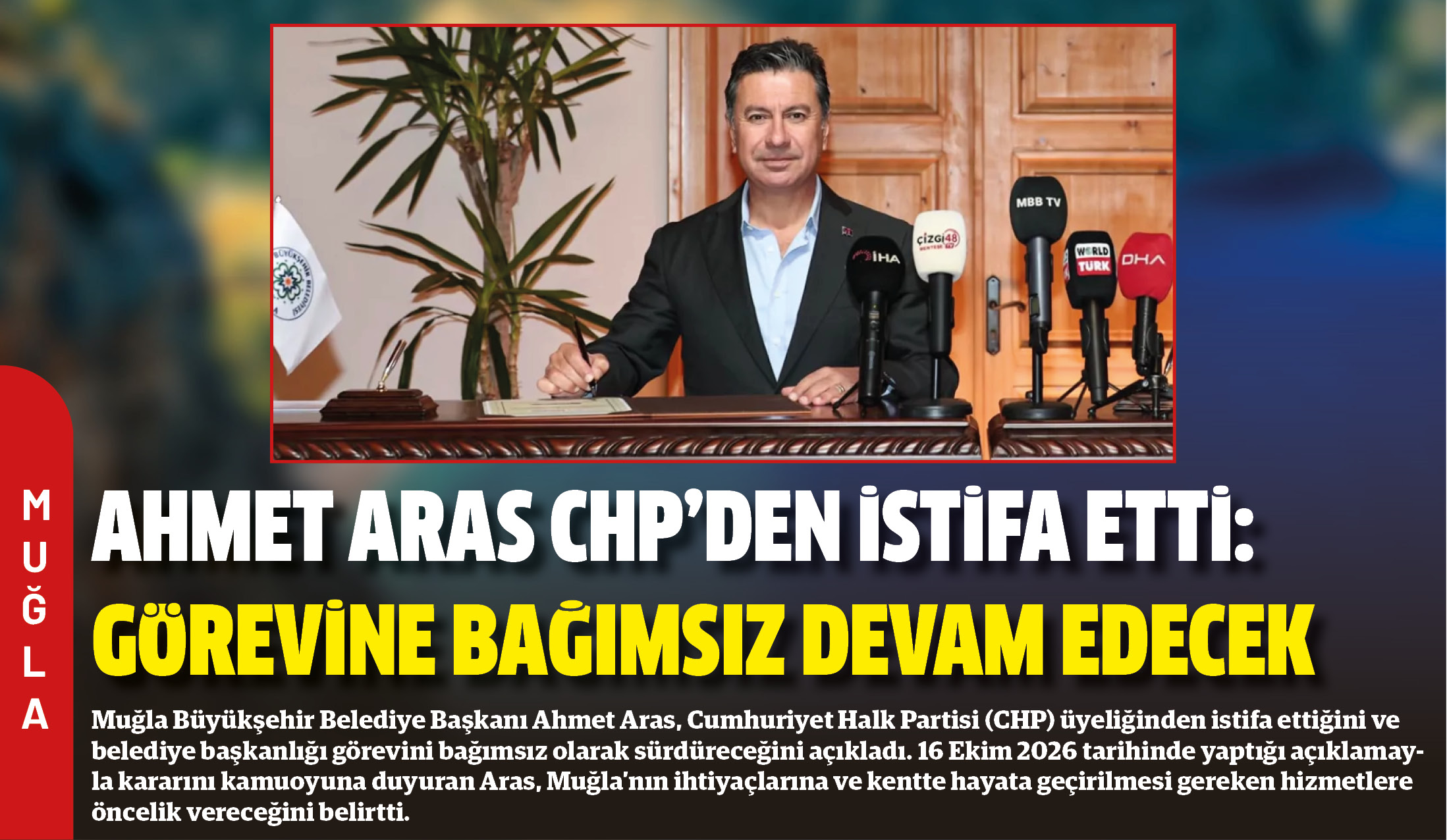 Muğla Büyükşehir Belediye Başkanı Ahmet Aras, Cumhuriyet Halk Partisi (CHP)
