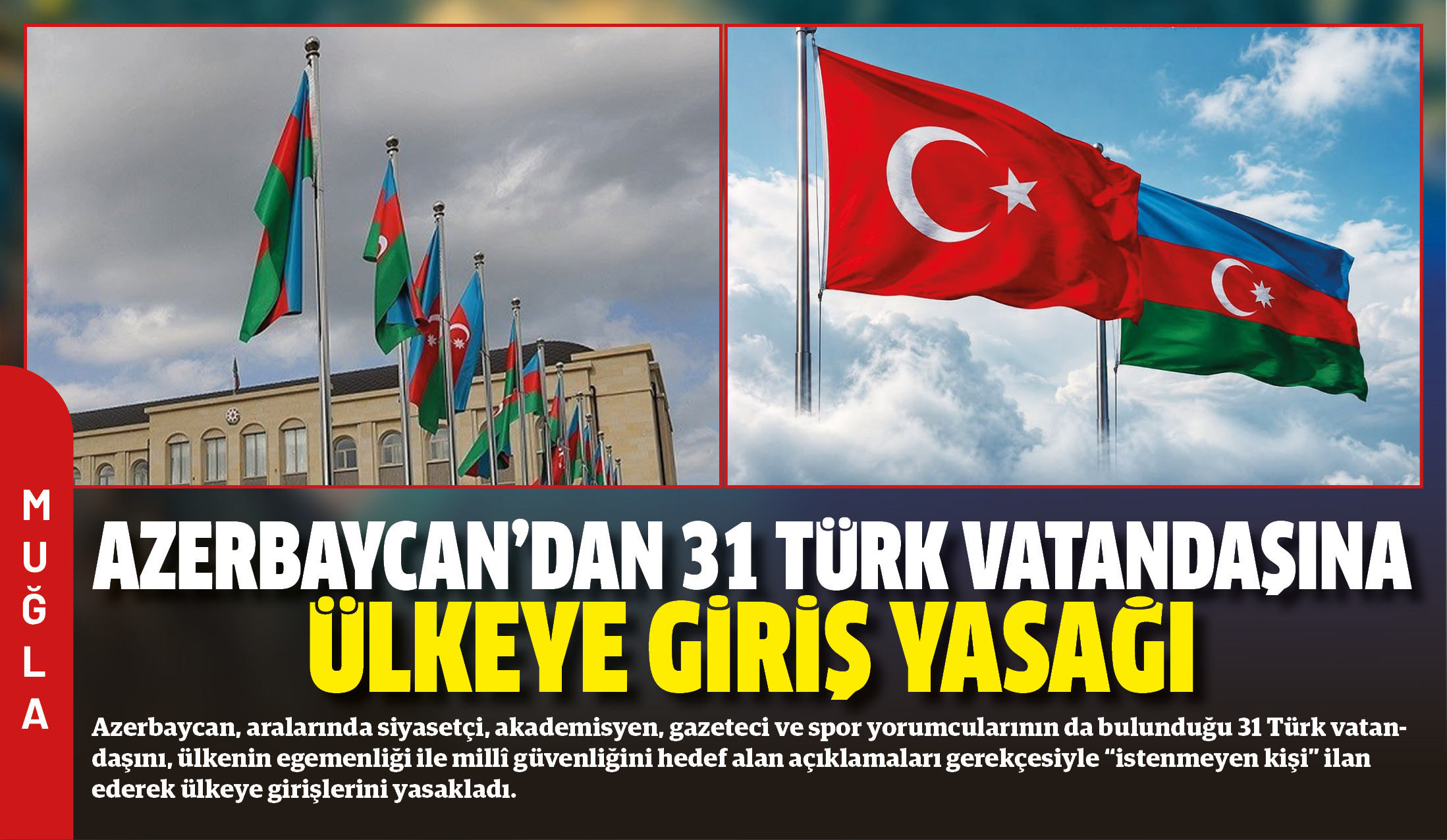 Azerbaycan, aralarında siyasetçi, akademisyen, gazeteci