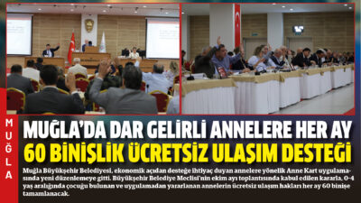 Muğla Büyükşehir Belediyesi, ekonomik açıdan desteğe ihtiyaç duyan annelere yönelik