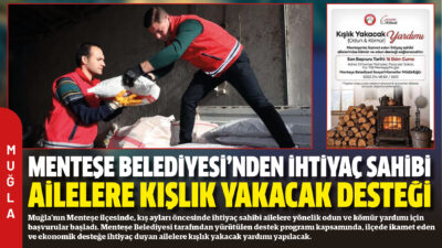 Muğla’nın Menteşe ilçesinde, kış ayları öncesinde ihtiyaç sahibi ailelere yönelik